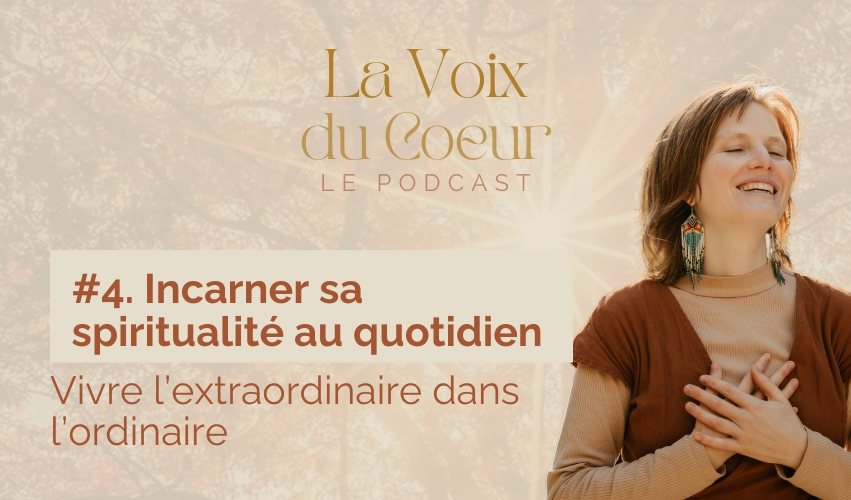 incarner sa spiritualité au quotidien